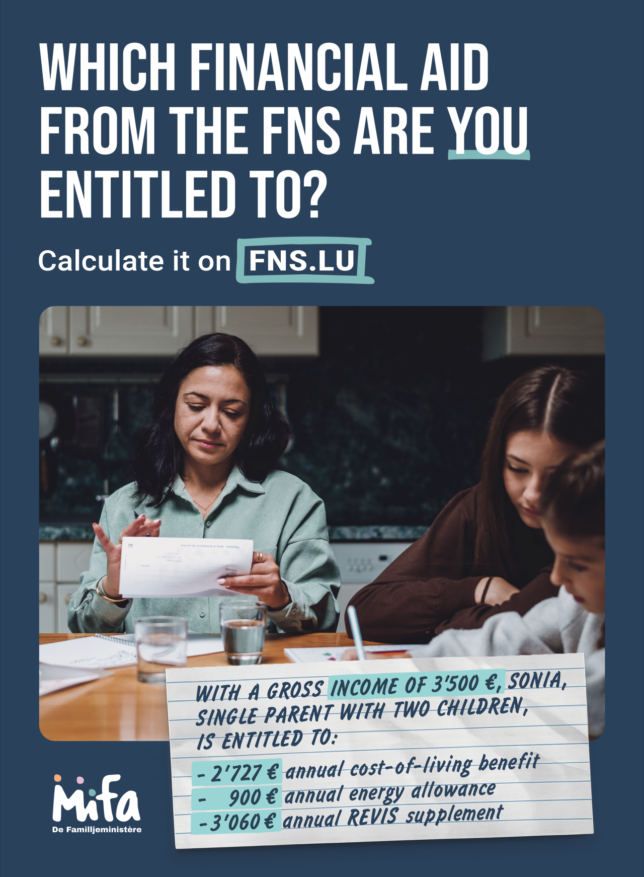 Und sie, auf welche finanziellen Hilfen des FNS haben sie Anspruch? Berechnen sie es auf fns.lu.