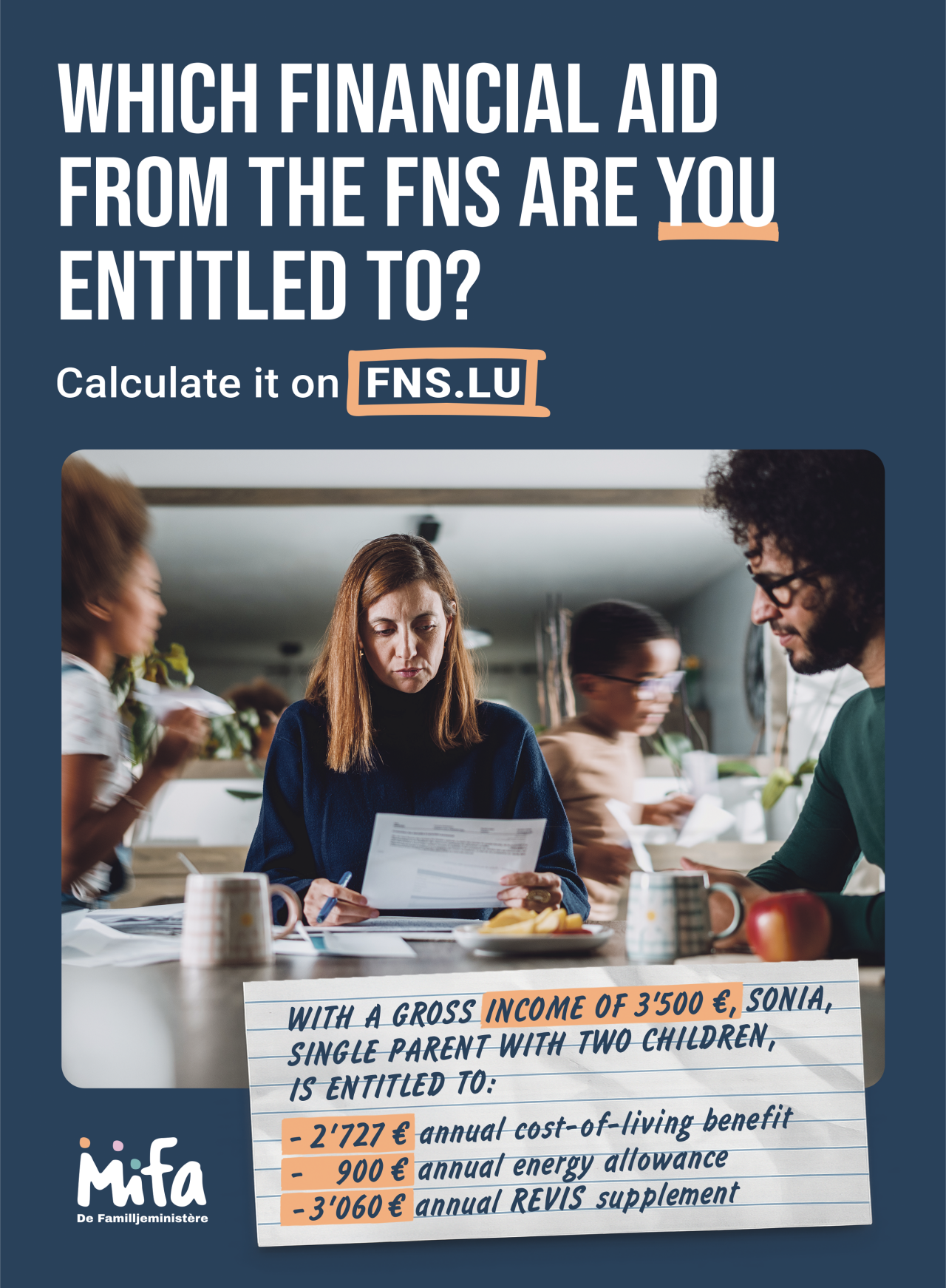 Und sie, auf welche finanziellen Hilfen des FNS haben sie Anspruch? Berechnen sie es auf fns.lu.